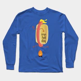 IMA HOT DOG jumping fire Long Sleeve T-Shirt